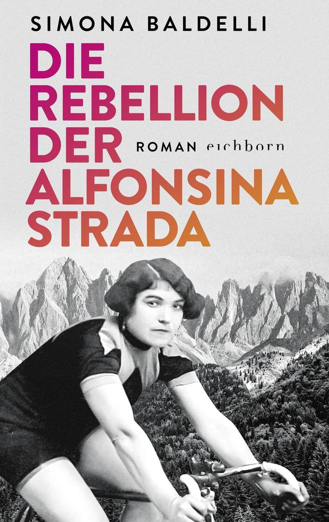 Die Rebellion der Alfonsina Strada - Simona Baldelli