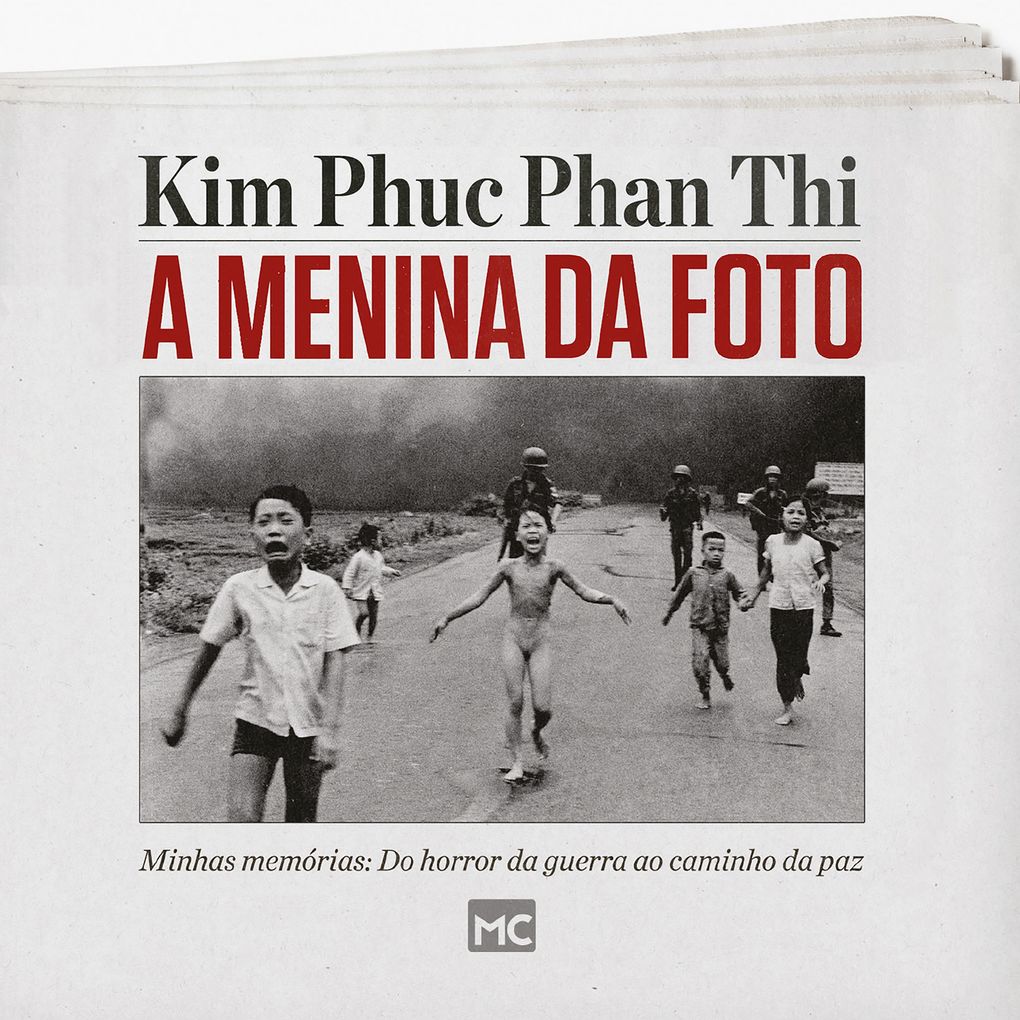 A menina da foto - Kim Phuc Phan Thi