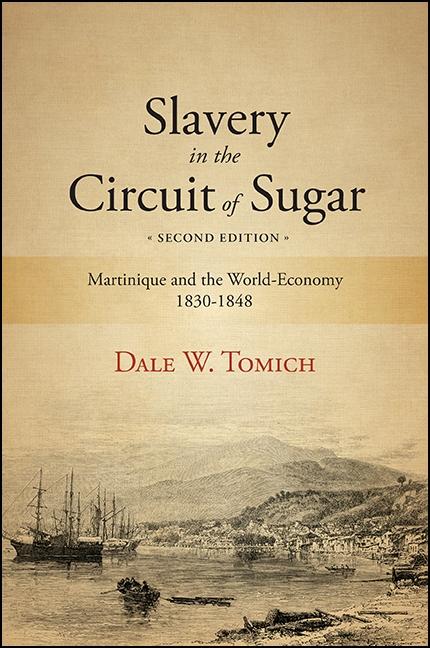 Slavery in the Circuit of Sugar Second Edition