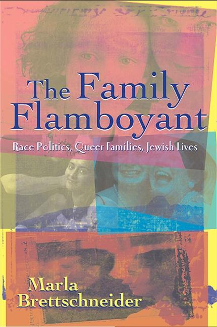 Family Flamboyant The - Marla Brettschneider