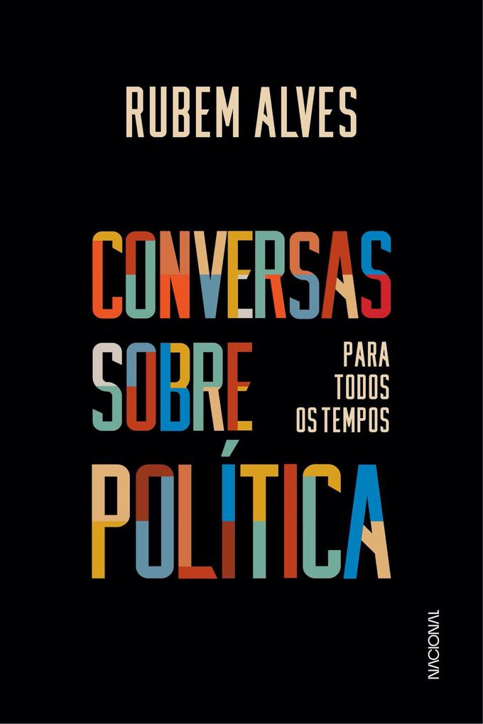 Conversas sobre política para todos os tempos - Rubem Alves