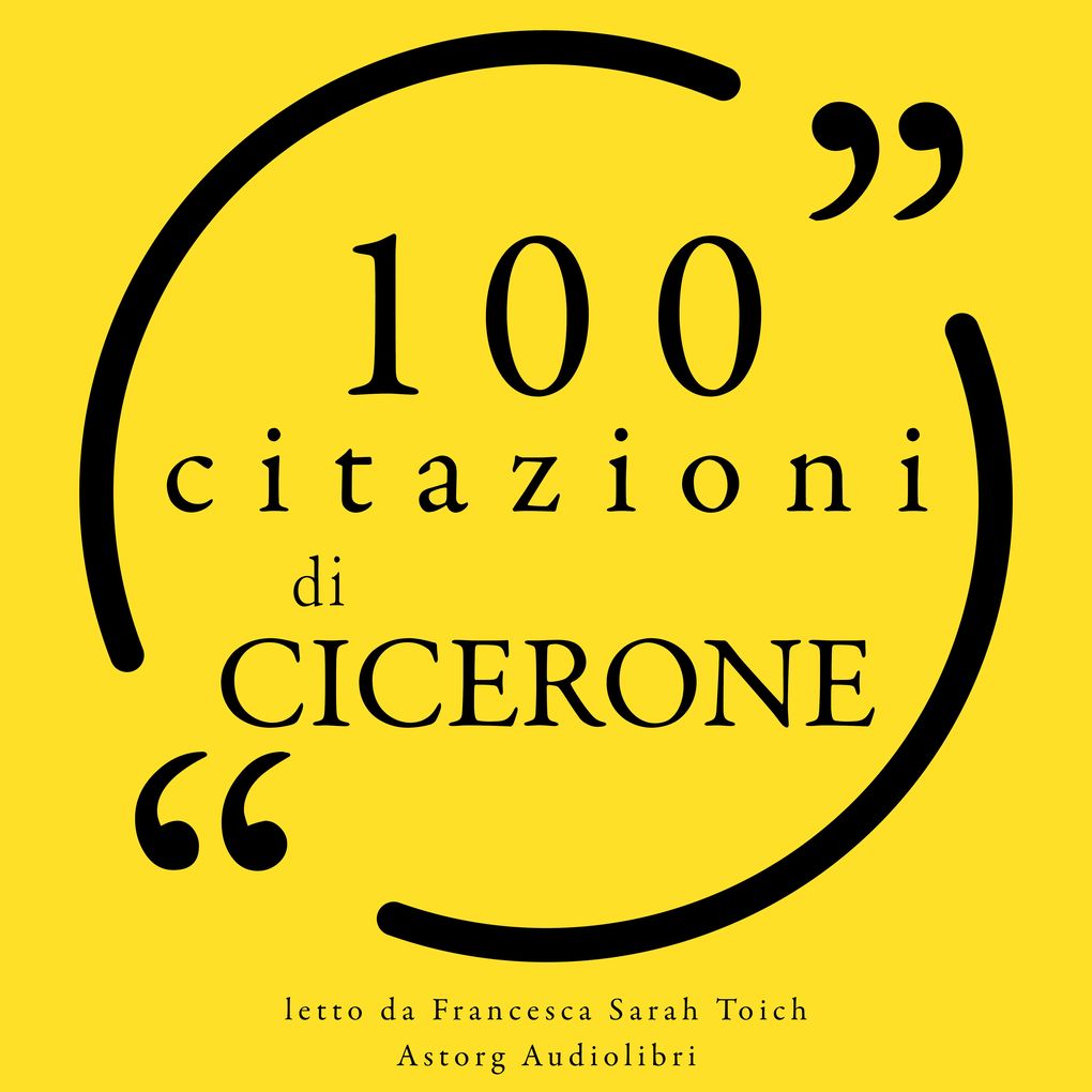 100 citazioni di Cicerone - Cicero/
