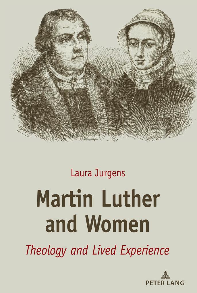 Martin Luther and Women - Laura Jurgens
