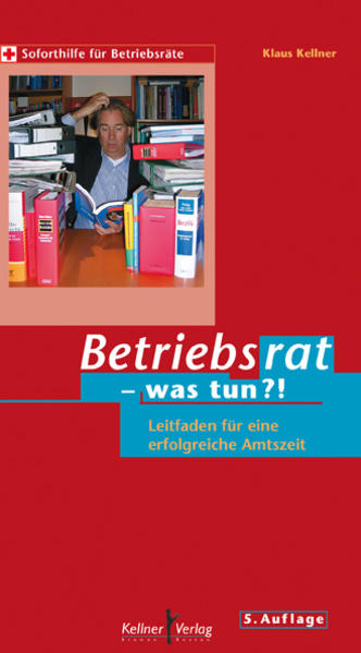 Kellner Klaus Verlag Betriebsrat - Was Tun? - Bild 5