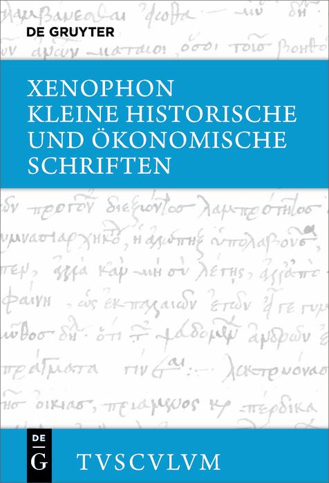 Kleine historische und ökonomische Schriften - Xenophon