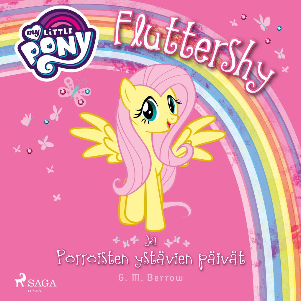 My Little Pony - Fluttershy ja Pörröisten ystävien päivät - G.M. Berrow
