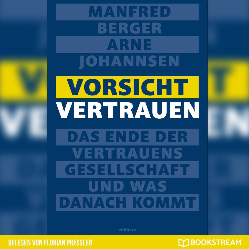 Vorsicht Vertrauen - Manfred Berger/ Arne Johannsen