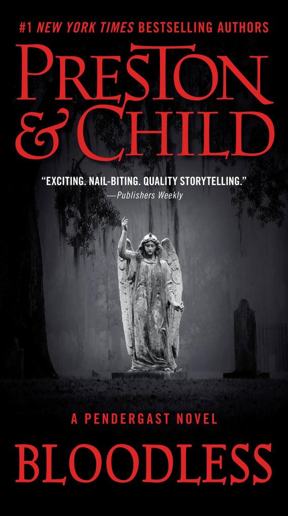 Bloodless - Douglas Preston/ Lincoln Child