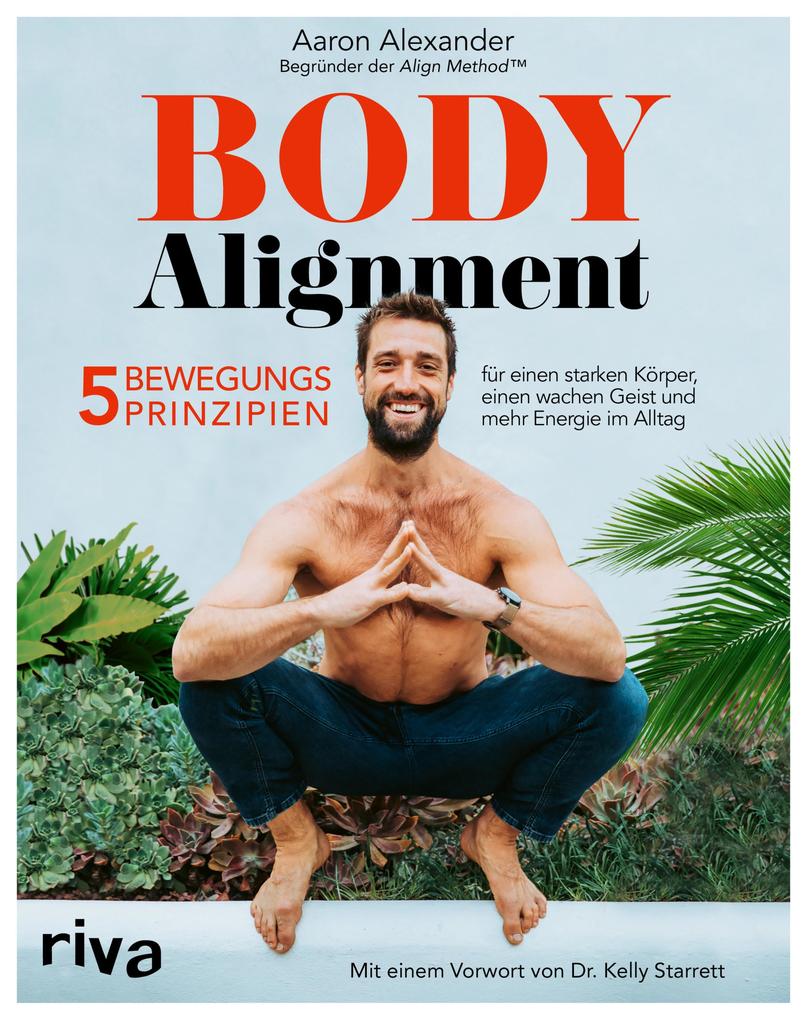 Body Alignment - Aaron Alexander