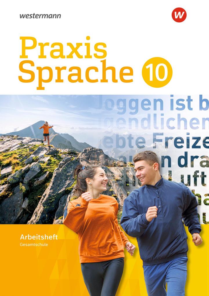 Praxis Sprache - Gesamtschule 2017: Arbeitsheft 10 (Praxis Sprache: Gesamtschule Differenzierende Ausgabe 2017) - Bild 3