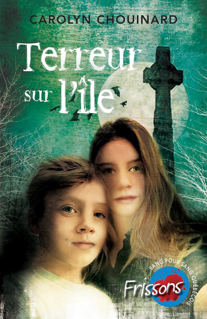 Terreur sur l'ile - Chouinard Carolyn Chouinard