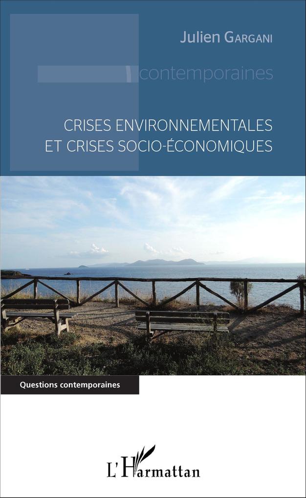Crises environnementales et crises socio-economiques