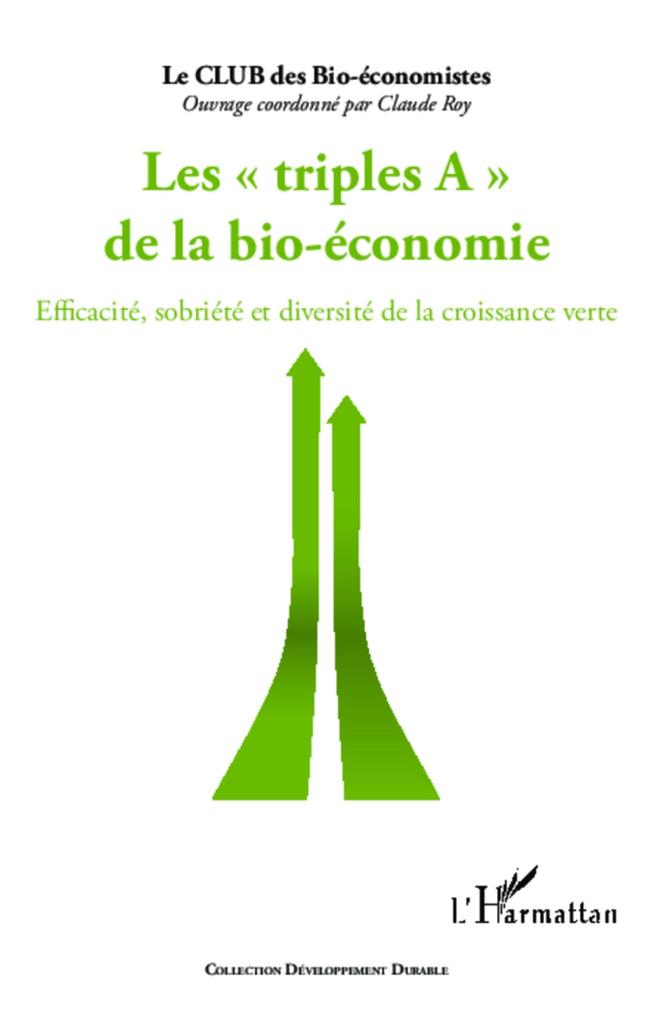 Triples A de la bio-economie - Roy Claude Roy