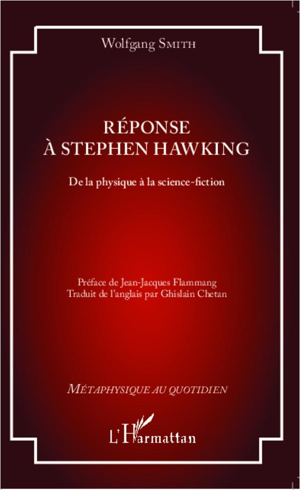 Reponse a Stephen Hawking - Smith Wolfgang Smith