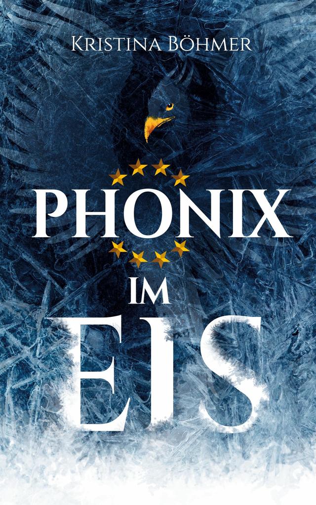 Phönix im Eis - Kristina Böhmer