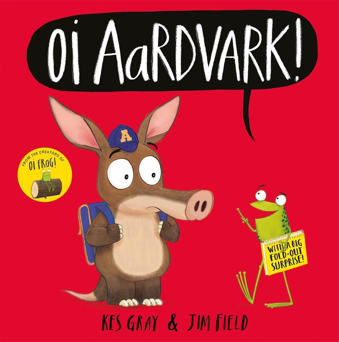Hachette Oi Aardvark!, Kinderbücher Von Jim Field, Kes Gray - Bild 5