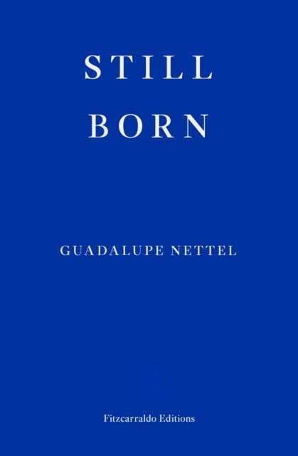 Fitzcarraldo Editions Still Born - Bild 5