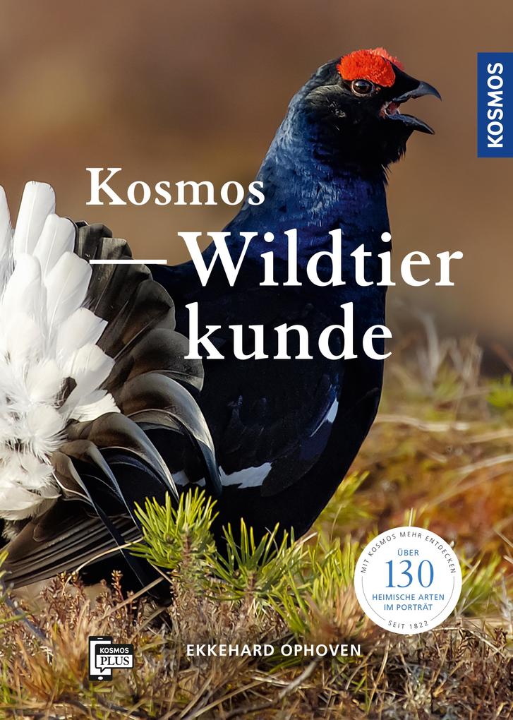 KOSMOS Wildtierkunde - Ekkehard Ophoven