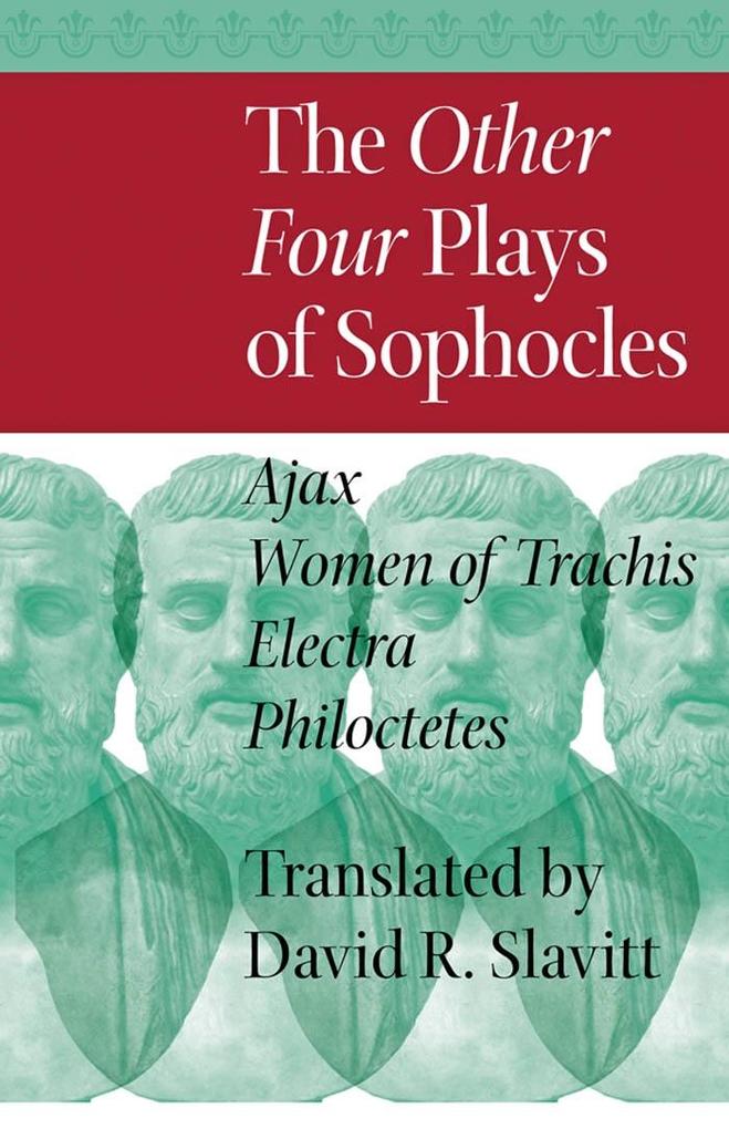 Other Four Plays of Sophocles - Sophocles