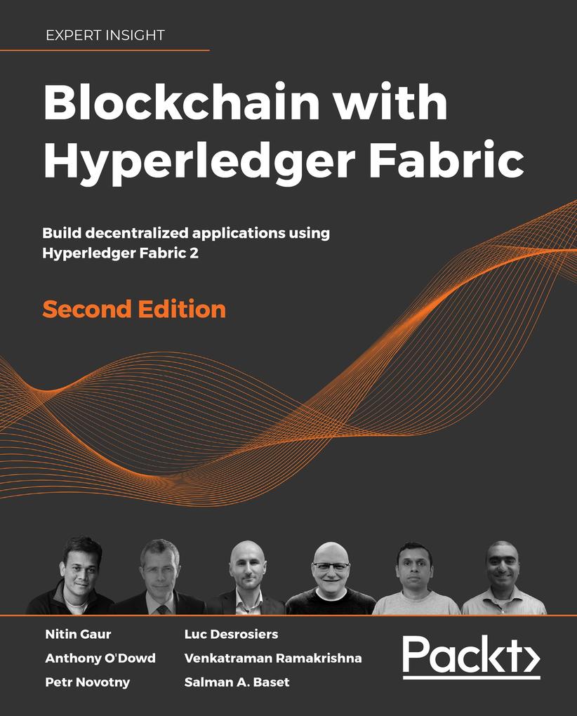 Blockchain with Hyperledger Fabric - Gaur Nitin Gaur