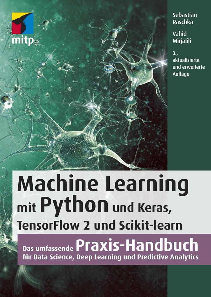 Mitp Verlags Gmbh Machine Learning Mit Python Und Keras Tensorflow 2 Und Scikit-Learn - Bild 5