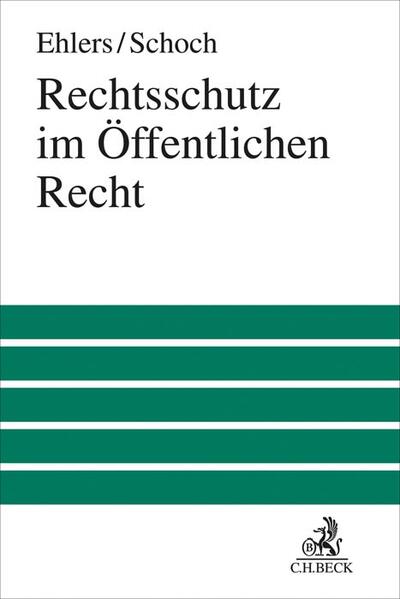 Rechtsschutz im Öffentlichen Recht - Andreas von Arnauld/ Stefan Kadelbach/ Romy Klimke/ Hermann Pünder/ Arno Scherzberg