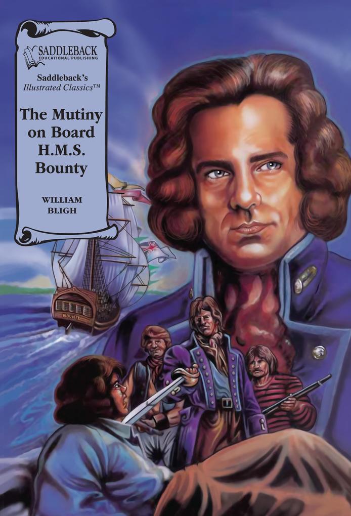 Mutiny On Board H.M.S. Bounty Graphic Novel - Bligh William Bligh