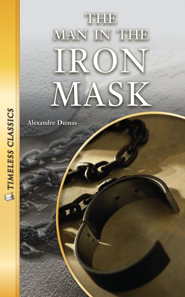 Man in the Iron Mask Novel - Alexander Dumas Alexander