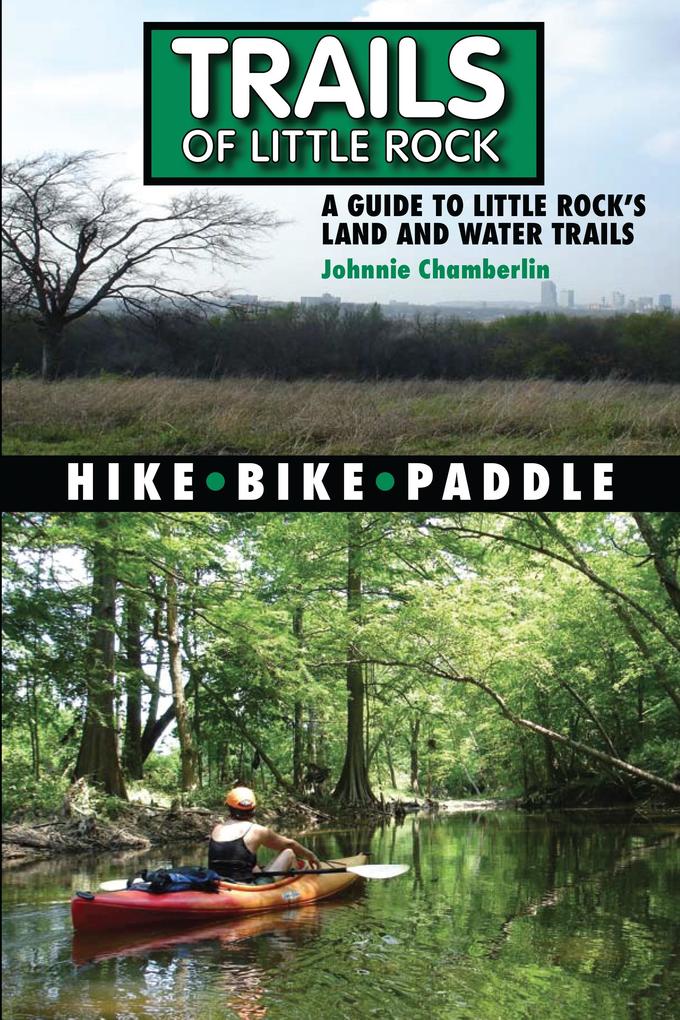 Trails of Little Rock - Chamberlin Johnnie Chamberlin