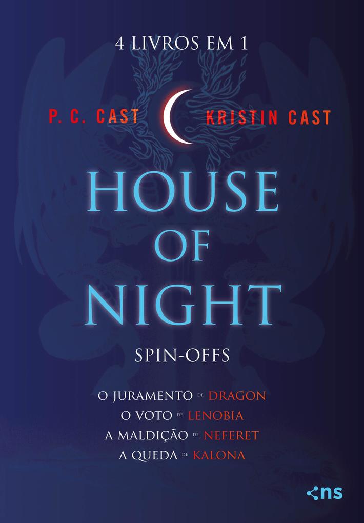 House of Night:Spin-offs - P. C. Cast/ Kristin Cast