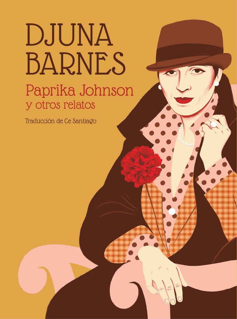 Paprika Johnson y otros relatos - Djuna Barnes