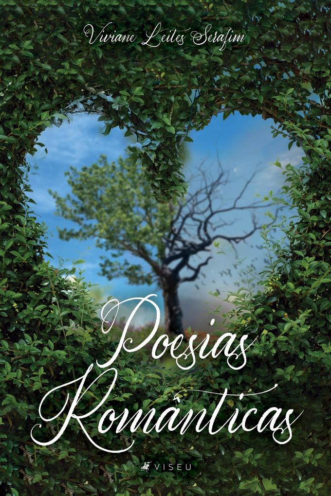 Poesias Românticas - Viviane Leites Serafim