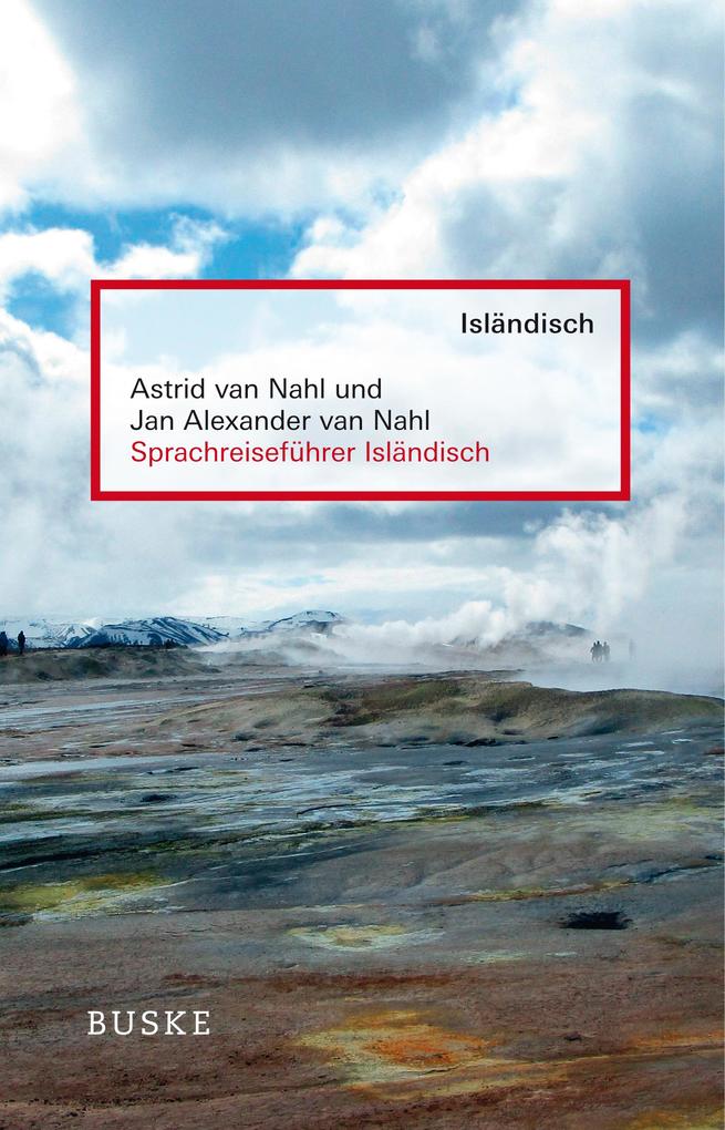 Sprachreiseführer Isländisch - Astrid Van Nahl/ Jan Alexander Van Nahl