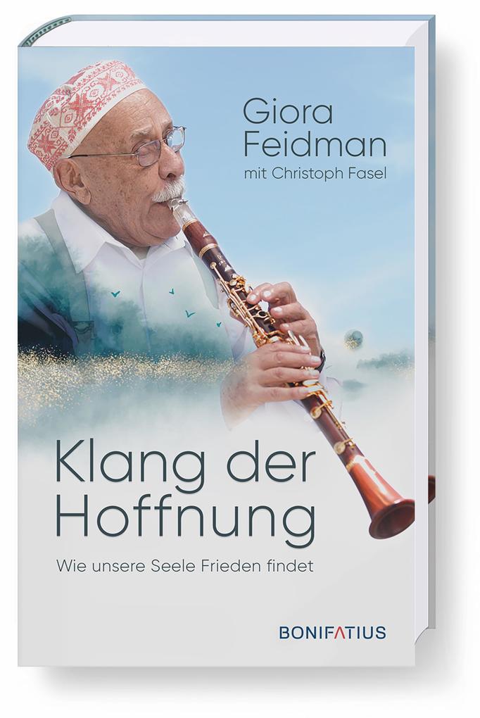 Klang der Hoffnung - Giora Feidman/ Christoph Fasel