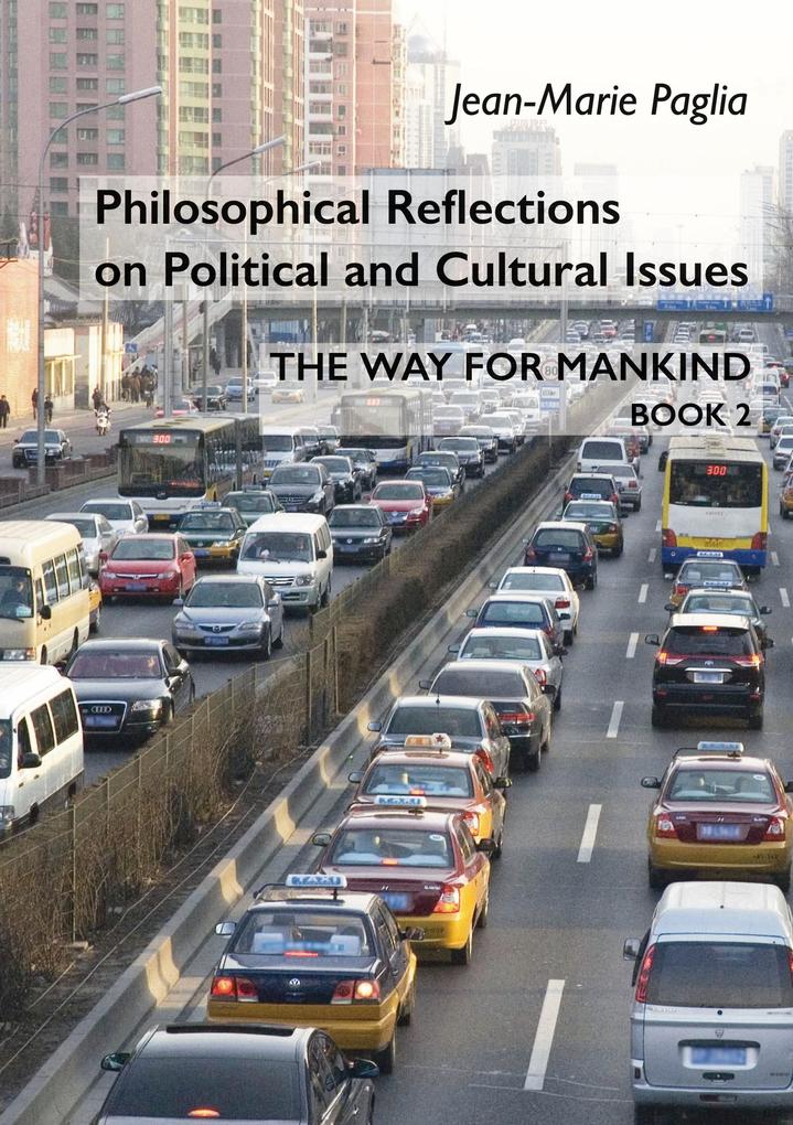 Philosophical Reflections on Political and Cultural Issues - Jean-Marie Paglia