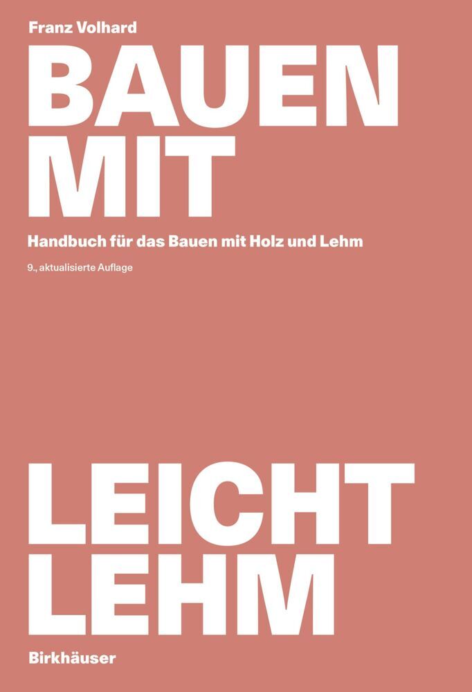 Birkhäuser Bauen Mit Leichtlehm, Fachbücher Von Franz Volhard - Bild 4