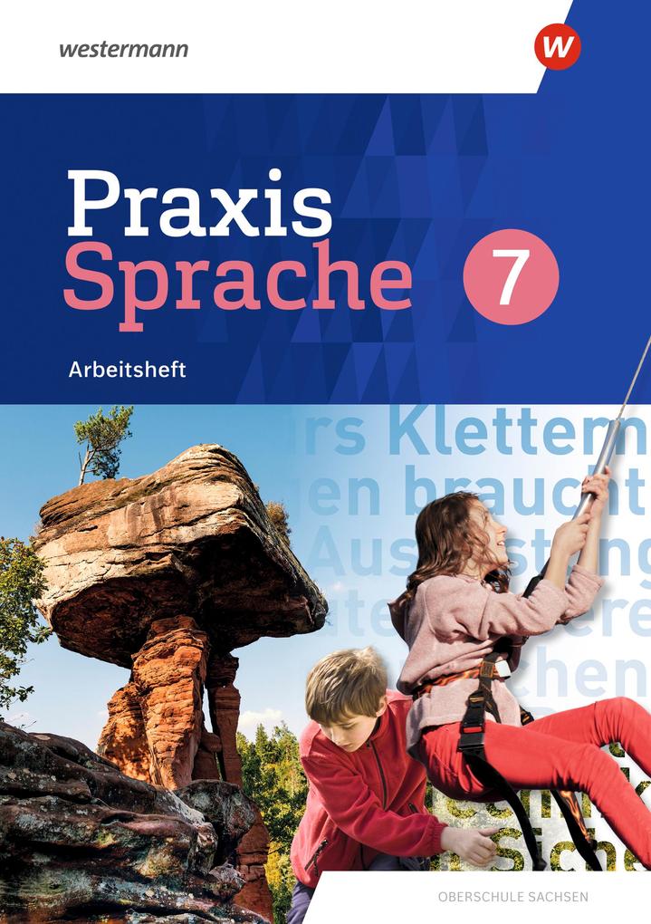 Praxis Sprache 7. Arbeitsheft. Differenzierende Ausgabe. Sachsen Wolfgang Menzel - Bild 3
