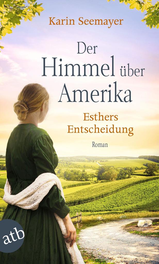 Aufbau Taschenbuch Verlag Der Himmel Über Amerika - Esthers Entscheidung
