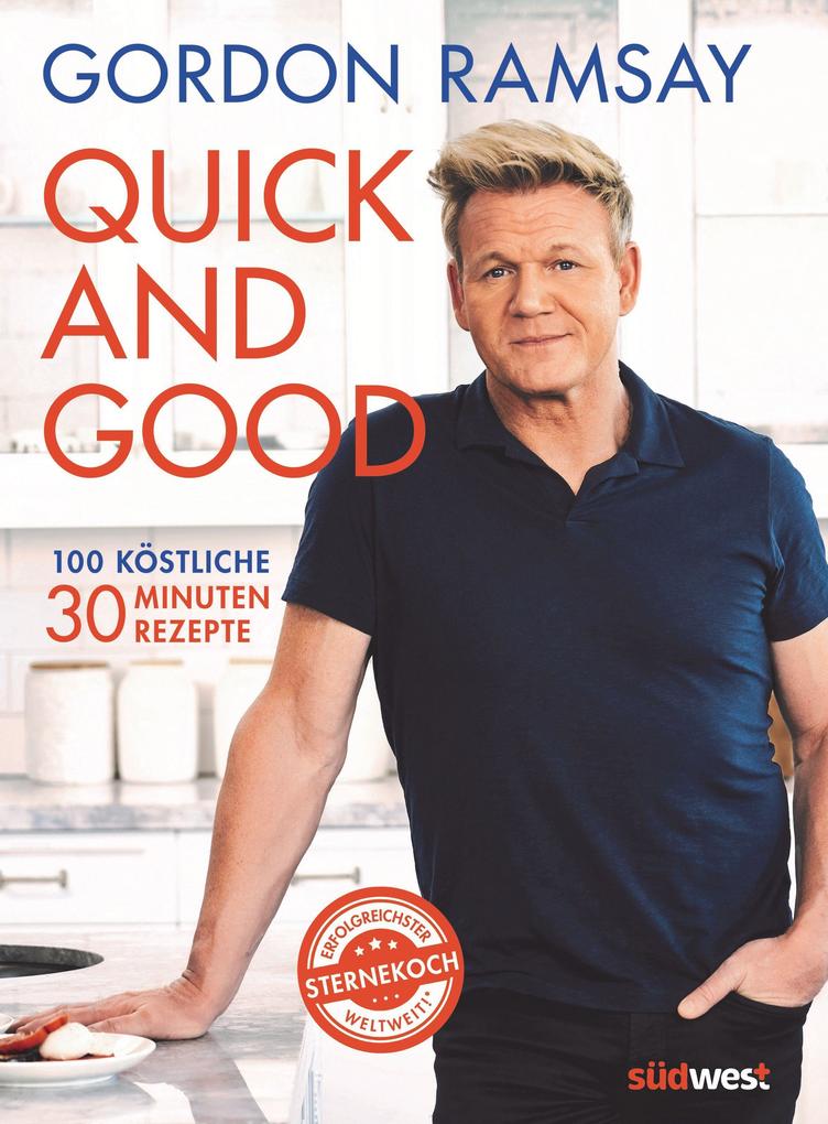 Quick and Good: 100 köstliche 30-Minuten-Rezepte - Bild 6