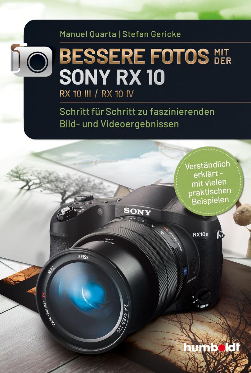 Bessere Fotos mit der SONY RX 10. RX10 lll / RX10 IV Manuel Quarta - Image 4