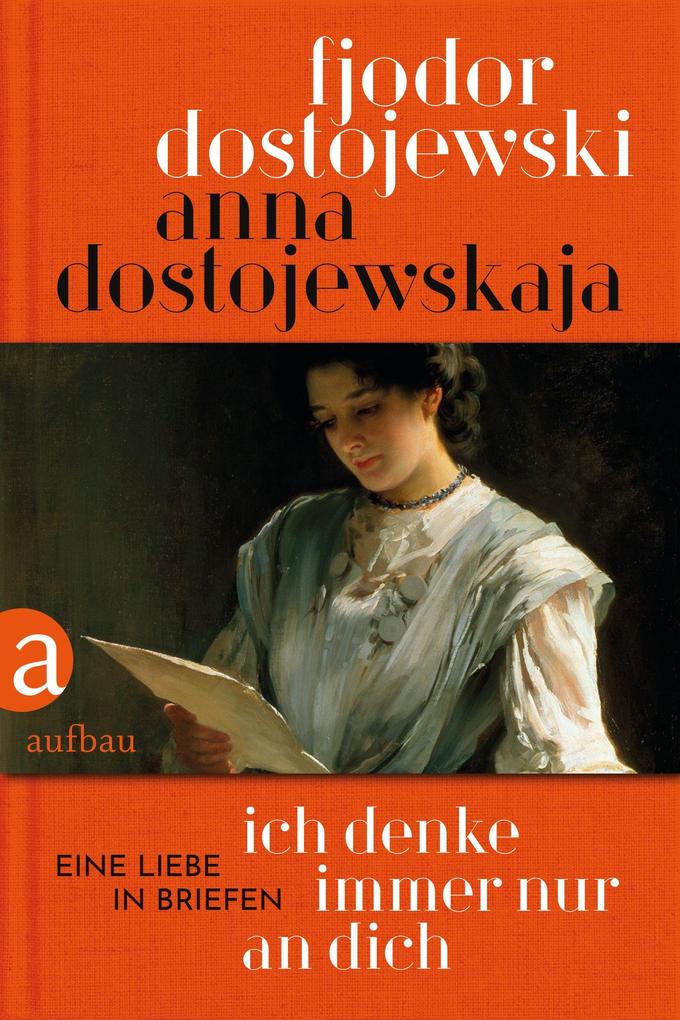 Ich denke immer nur an Dich Anna Dostojewskaja - Bild 5