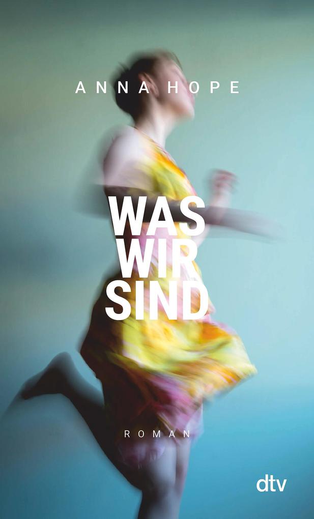 Dtv Verlagsgesellschaft Was Wir Sind - Bild 6