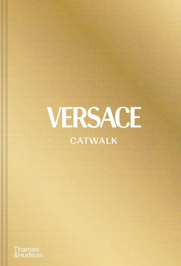 Thames & Hudson Versace Catwalk, Sachbücher Von Tim Blanks - Bild 6