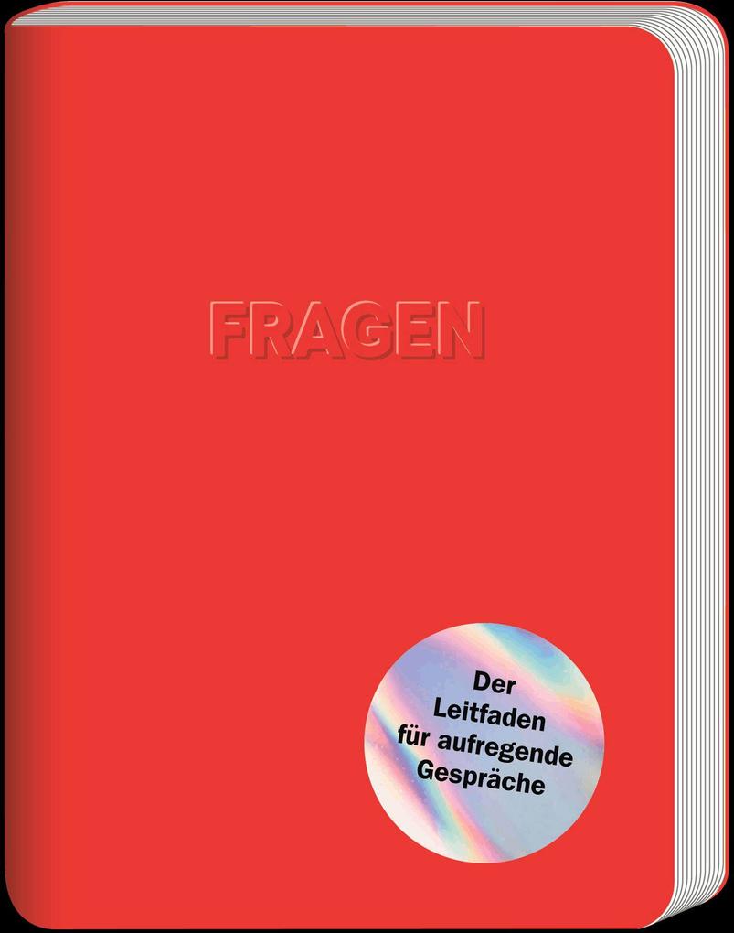 Fragen: Der Leitfaden für aufregende Gespräche - Bild 2
