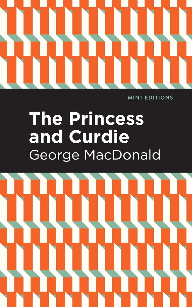 The Princess and Curdie - George Macdonald