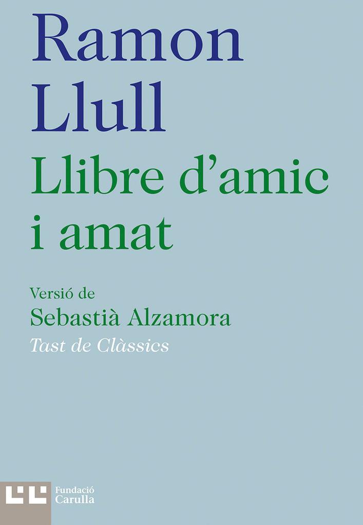 Llibre d'amic i amat - Ramon Llull