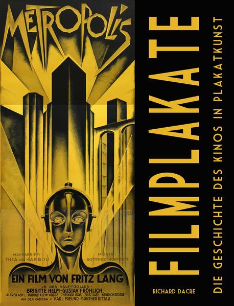 Filmplakate. Die Geschichte Des Kinos In Plakatkunst. Richard Dacre Filmbuch - Image 4