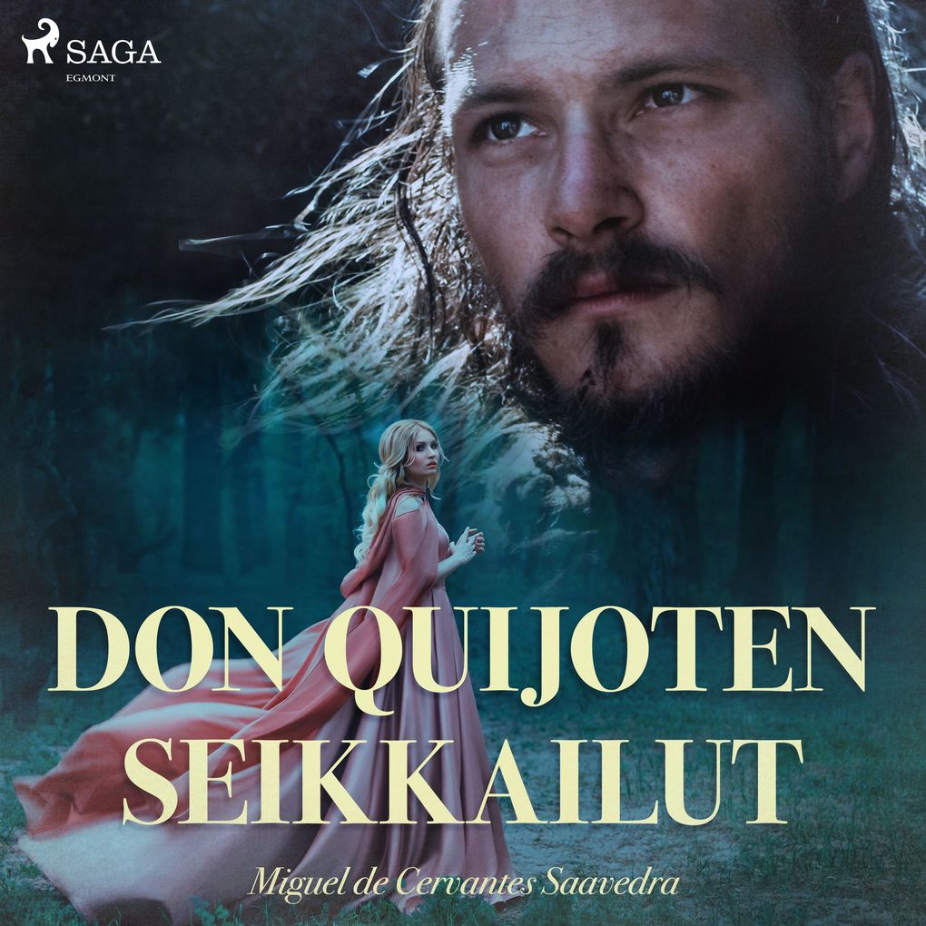 Don Quijoten seikkailut - Miguel de Cervantes Saavedra