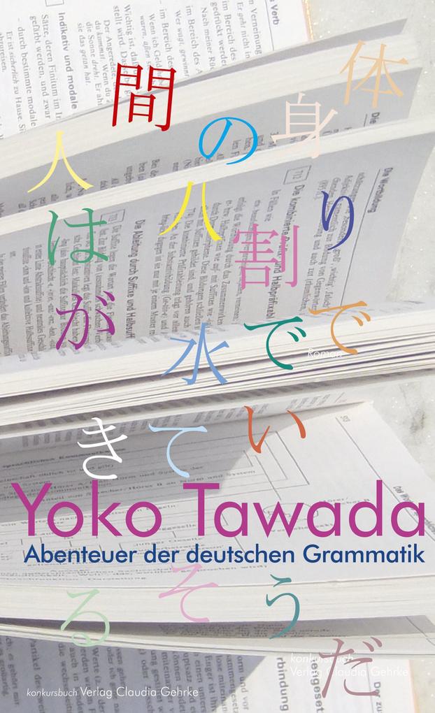 Abenteuer der deutschen Grammatik - Yoko Tawada