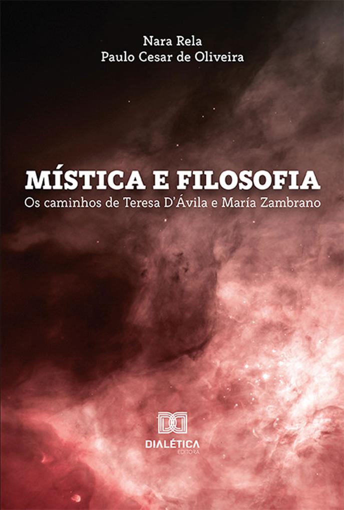 Mística e filosofia - Nara Rela/ Paulo Cesar de Oliveira